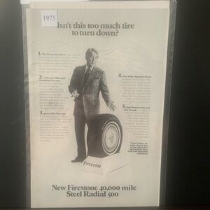 Vintage 1975 Firestone Steel Radial Isn't This Too Much Tire Ad Advertisement